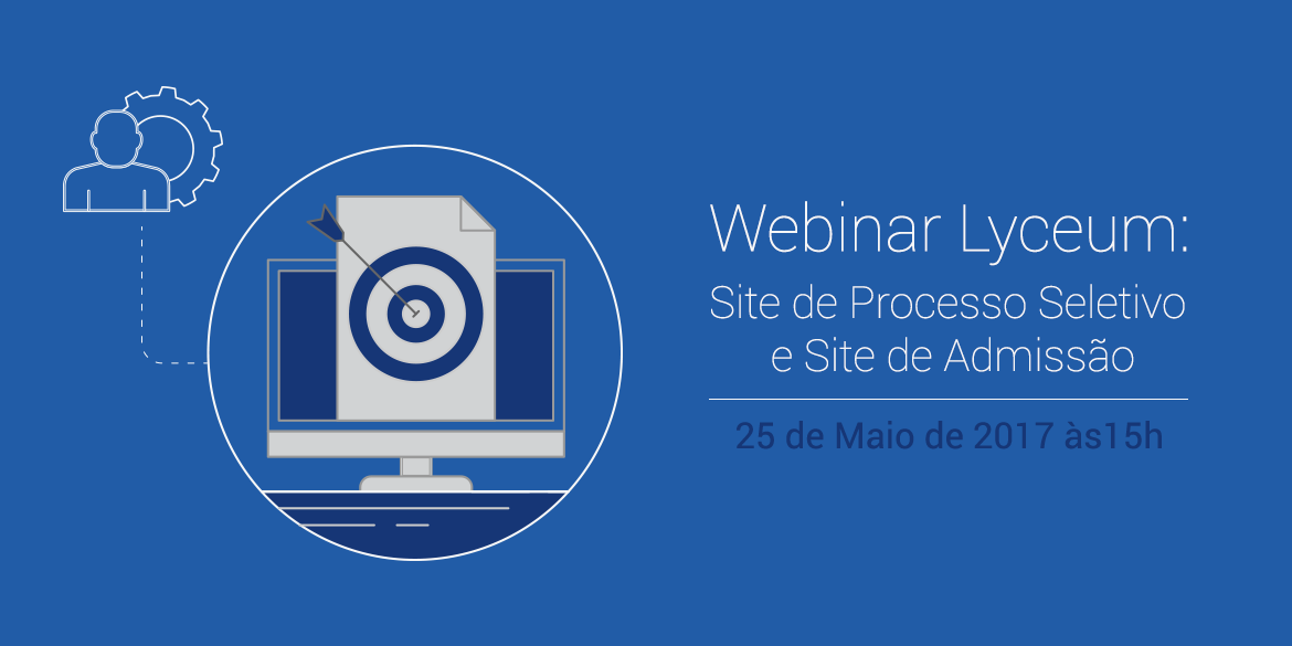 Leia mais sobre o artigo Webinar Lyceum: Site de Processo Seletivo e Site de Admissão