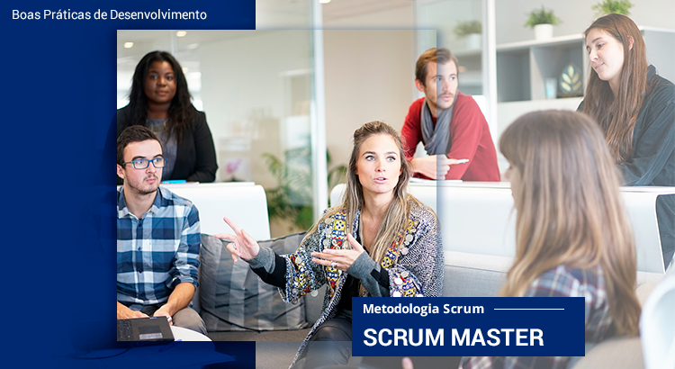 Leia mais sobre o artigo [Boas Práticas de Desenvolvimento] Metodologia SCRUM – “Scrum Master”