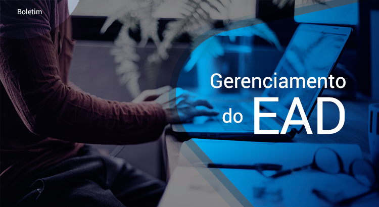 Leia mais sobre o artigo [Boletim] Gerenciamento do EAD